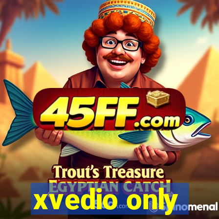 xvedio only